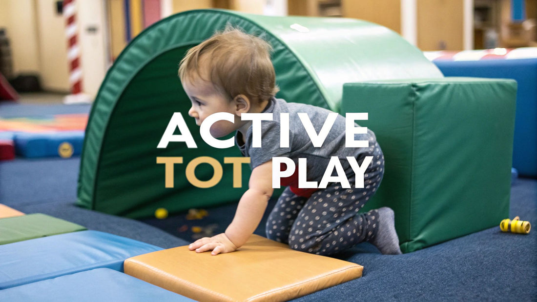 Gross Motor Skills Activity: Ideas for gross motor skills activity in toddlers