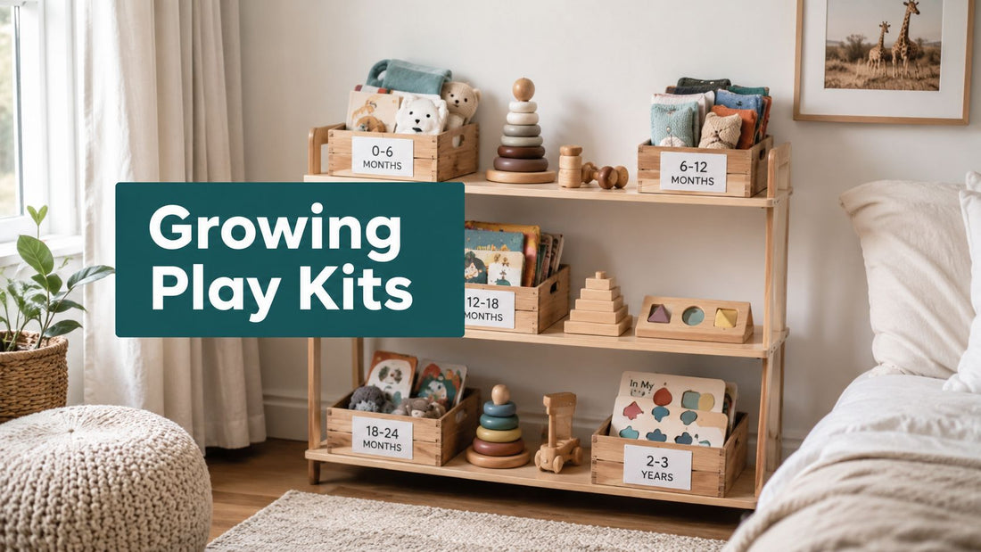 Stage Based Play Kits That Grow with Your Child