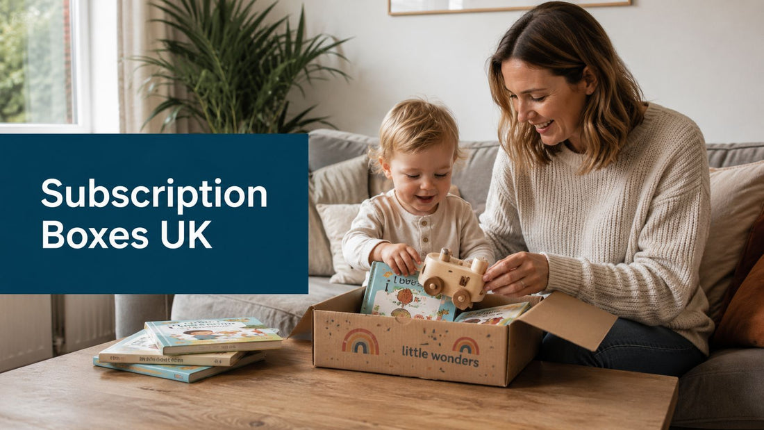 Subscription Boxes UK: A Parent's Guide for 2026