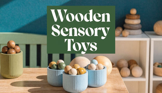 Wooden Sensory Toys: A UK Parent's Guide (2026)